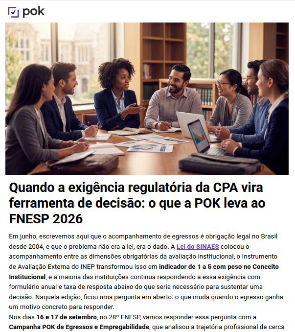 Trecho de newsletter POK sobre acompanhamento de egressos e participação no FNESP 2026.
